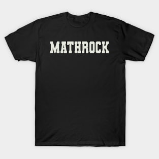 Mathrock Word T-Shirt